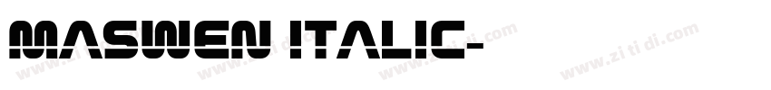 Maswen Italic字体转换